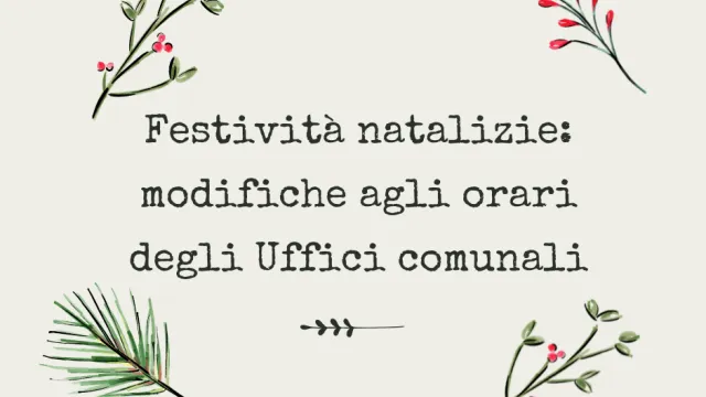 Festività natalizie: modifiche all'orario degli uffici