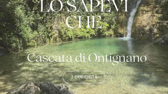 CASCATA DI ONTIGNANO