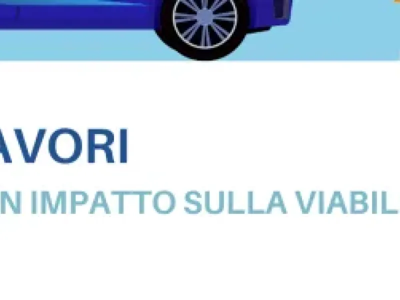 Lavori con impatto sulla viabilità
